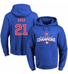 MLB Men Chicago Cubs 21 Sammy Sosa Royal 2016 World Series Champions Walk Pullover Hoodie