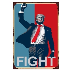 Donald Trump Fight For America Aluminum Sign 005